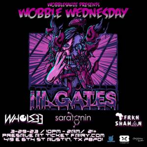 Wobble Wednesday - Ill Gates