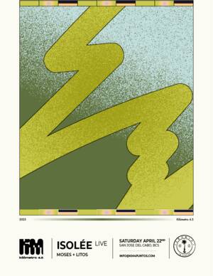 KM 4.5 at CRANIA - San Jos&eacute; del Cabo - Isol&eacute;e (live), Moses+Litos