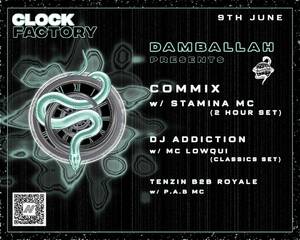 Commix, Stamina MC, DJ Addiction, MC LowQui and more // Damballah
