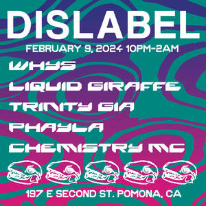 DISLABEL Pomona Takeover