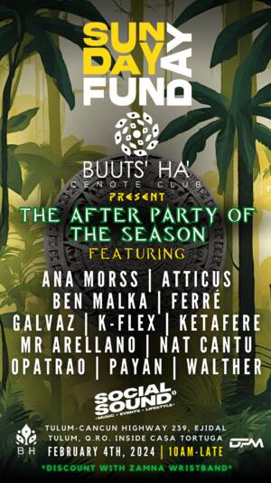 Sunday Funday @ Buuts' Ha Cenote Club [After Party of the Season]